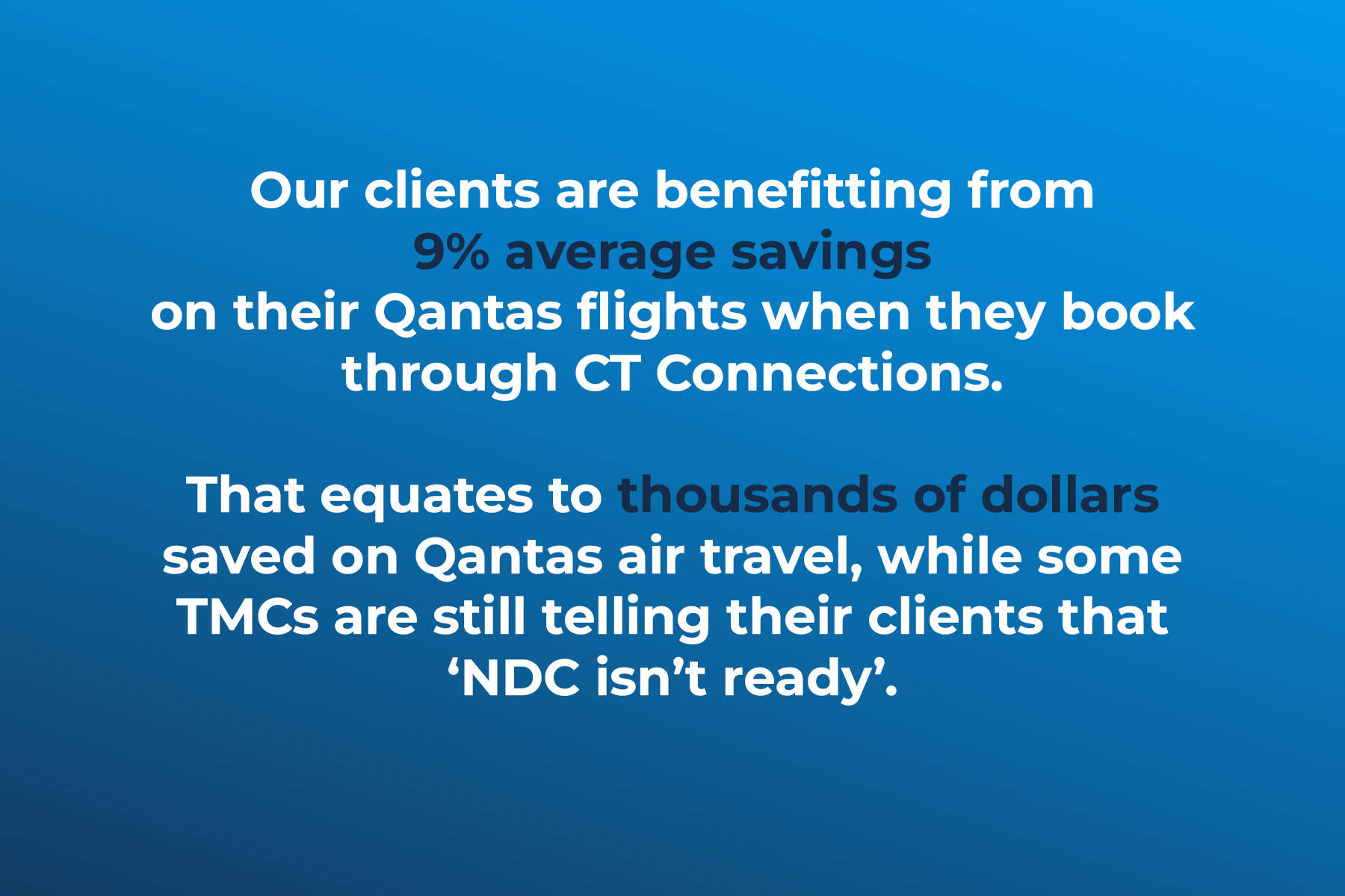 NDC savings passed on to CT Connections clients
